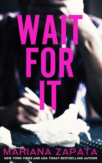 Wait for It – Mariana Zapata