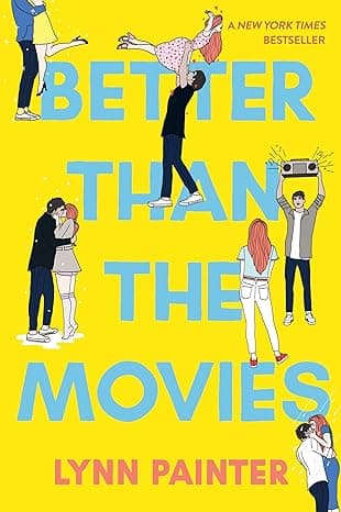 Better Than the Movies — Lynn Painter