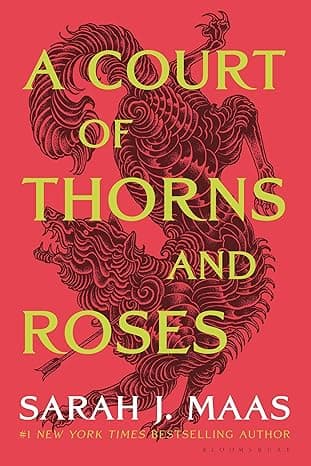 «A Court of Thorns and Roses» de Sarah J. Maas