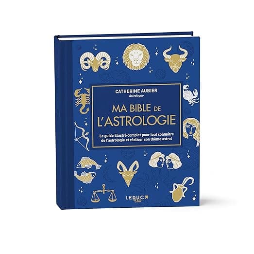 Ma bible de l'astrologie
